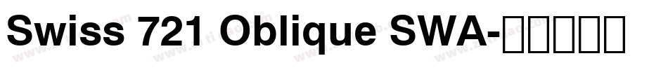 Swiss 721 Oblique SWA字体转换